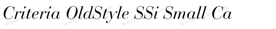 Criteria OldStyle SSi Small Caps字体转换